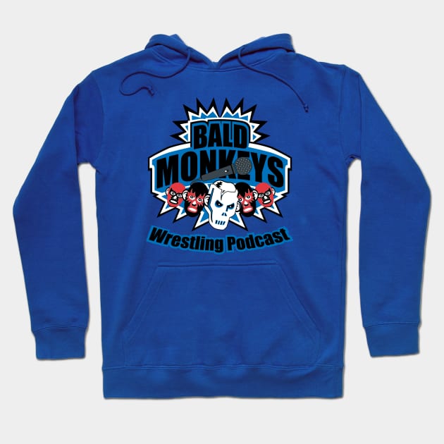 Bald Monkeys Wrestling Podcast Hoodie by TBM Christopher